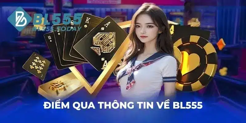 BL555 10 Điểm qua thông tin về BL555