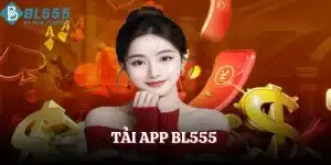 Tải app BL555