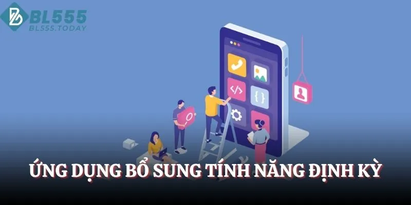 Tải App BL555 – Ứng Dụng Thông Minh, Dễ Dùng Cho Mọi Người 2 Ứng dụng bổ sung tính năng định kỳ